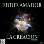 Eddie Amador – La Creación