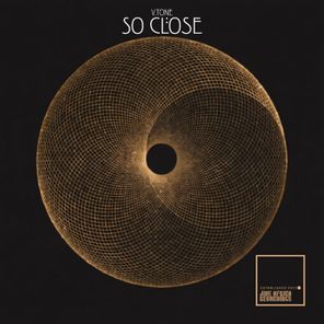 V.Tone – So Close