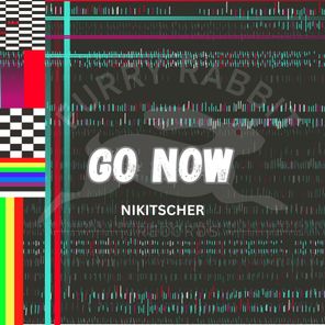 Nikitscher – Go Now