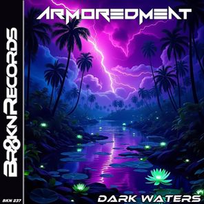 ArmoredMeat – Dark Waters