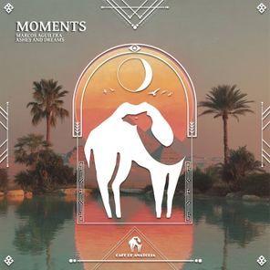 Cafe De Anatolia, Ashes and Dreams – Moments
