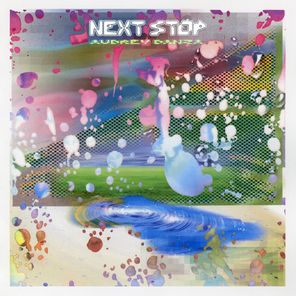 Audrey Danza – Next Stop