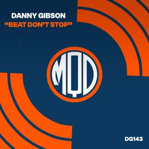 Danny Gibson – Beat Don’t Stop