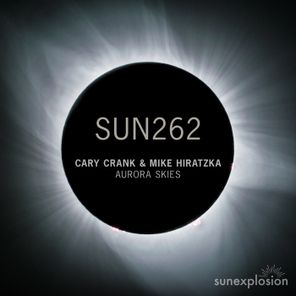 Mike Hiratzka, Cary Crank – Aurora Skies