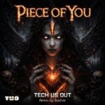 Tech Us Out, Bashar – Piece Of You