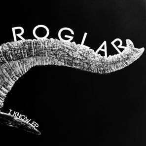 Roglar, Velax – I Know E.P