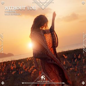Billy Esteban, Cafe De Anatolia – Without You