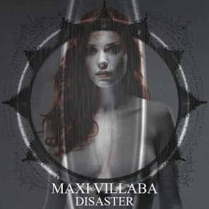 Maxi Villalba – Disaster