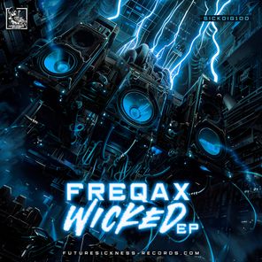 Freqax – Wicked EP