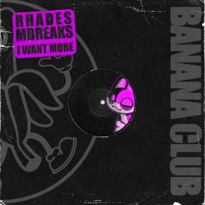 Rhades, MBreaks – I Want More