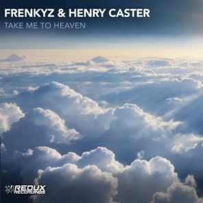 Henry Caster, FrenkyZ – Take Me To Heaven