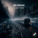 Neumann – Lucid Fear