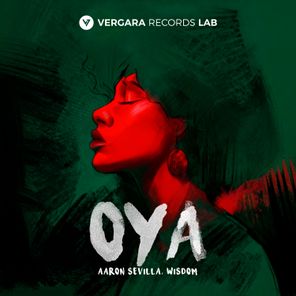 Aaron Sevilla, Wisdom – Oya