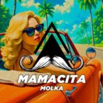 Molka – Mamacita
