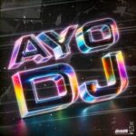illadelph - Ayo DJ 3 illadelph – Ayo DJ