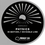Physics – In Motion / Invisible Line