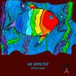 Sergey Lione – Me Addicted