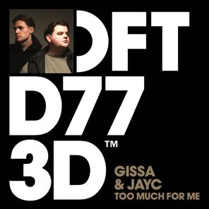 JAYC, Gissa – Too Much For Me