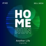 Bell Mesk – Another Life