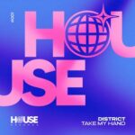 District – Take My Hand