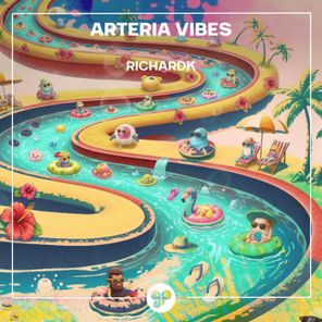 RichardK – Arteria Vibes