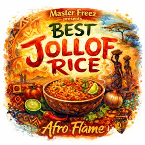 Master Freez, Afro Flame – Best Jollof Rice