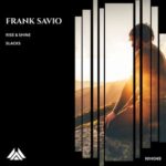 Frank Savio – Rise & Shine