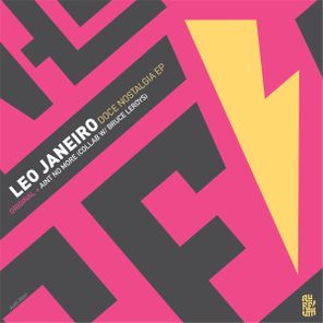 Bruce Leroys, Leo Janeiro – Doce Nostalgia