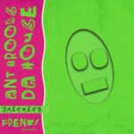 Ant Brooks – Da House