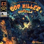 Gein, Noisesmith – God Killer / Godzilla – (BCHEM020)