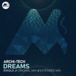 M-Sol DEEP, Archi-Tech – Dreams