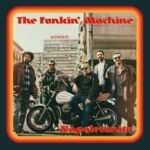 Daniel Monaco, The Funkin’ Machine – Napoletanite (Deluxe Version)