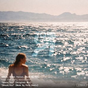 Bobbi Fallon, Made By Pete – Adore You