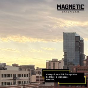 Vintage & Morelli, Discognition – Bad Ideas & Champagne