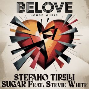 Stefano Tirelli, Stevie White – Sugar