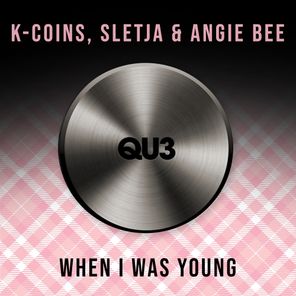 Sletja, Angie Bee – When I Was Young
