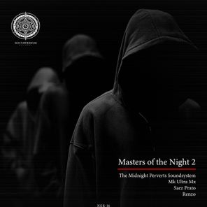 Renzo, The Midnight Perverts Soundsystem – Masters of the Night 2