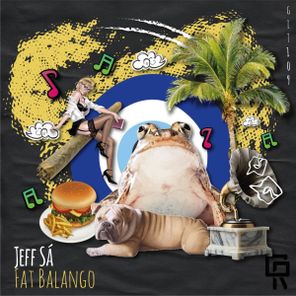 Jeff Sá – Fat Balango