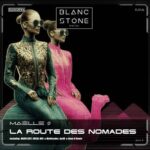 Q&NB, Maëlle Ø – La Route Des Nomades
