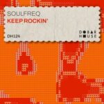 Soulfreq – Keep Rockin’