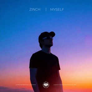 Zinch – Myself