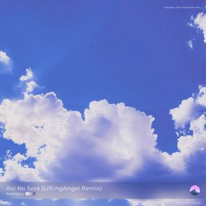 LiftingAngel, AweHpeu – Aoi no Sora (LiftingAngel Remix)