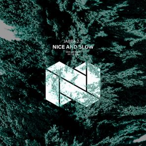 Jabba 2.3 – Nice and Slow