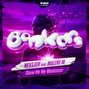 NextJen, Malene M – Show Me My Weakness