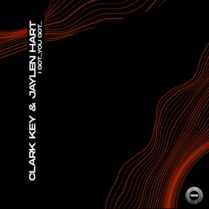 Clark Key, Jaylen Hart – I got…You got…