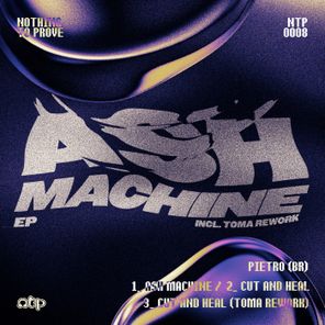 TOMA, Pietro (BR) – Ash Machine