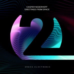 Casper Nederhoff – Greetings From Space