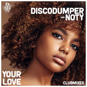Discodumper & Noty - Your Love (Clubmixes) 1 Discodumper & Noty – Your Love (Clubmixes)