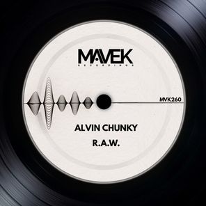 Alvin Chunky – R.A.W.