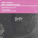 Sho (UK), Mr. Kavalicious – Bad Influence EP